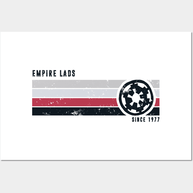 EMPIRE LADS - SINCE 1977 Wall Art by SALENTOmadness